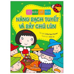 tô màu cổ tích: nàng bạch tuyết và bảy chú lùn