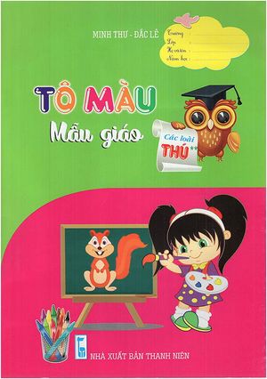 tô màu mẫu giáo - các loại thú - tập 2