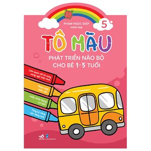 tô màu phát triển não bộ cho bé 1-5 tuổi - tập 5