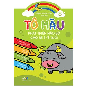 tô màu phát triển não bộ cho bé 1-5 tuổi - tập 8