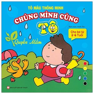 tô màu thông minh - chúng mình cùng tô - quyển mầm (tái bản)