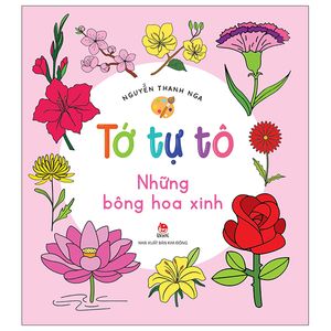 tớ tự tô: những bông hoa xinh