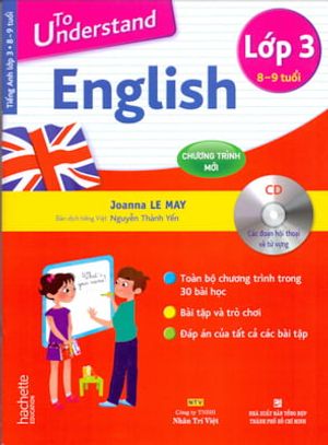 to understand english - lớp 3 (8-9 tuổi) (kèm cd)