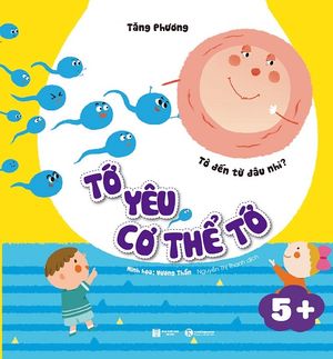 tớ yêu cơ thể tớ - tớ đến từ đâu nhỉ?