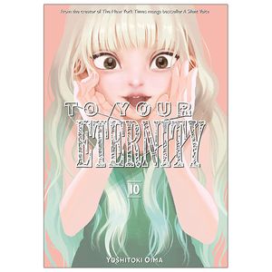 to your eternity 10 (english edition)