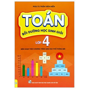 toán bồi dưỡng học sinh giỏi lớp 4 (biên soạn theo chương trình giáo dục phổ thông mới)