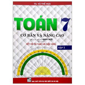 toán cơ bản và nâng cao 7 - tập 1