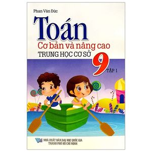 toán cơ bản và nâng cao 9 - tập 1