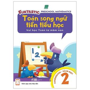 toán song ngữ tiền tiểu học 2 - coursebook