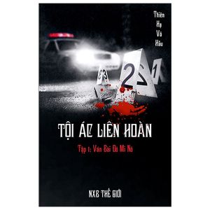 tội ác liên hoàn - tập 1: ván bài đô mi nô