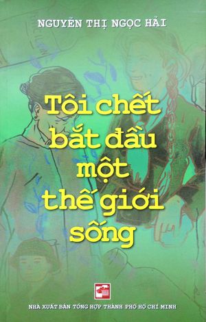 tôi chết bắt đầu một thế giới sống