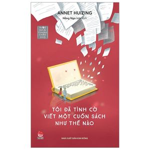 tôi đã tình cờ viết một cuốn sách như thế nào