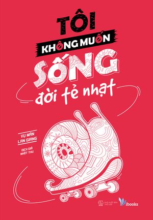 tôi không muốn sống đời tẻ nhạt