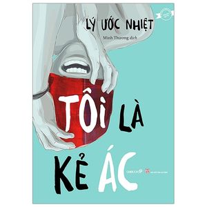 tôi là kẻ ác