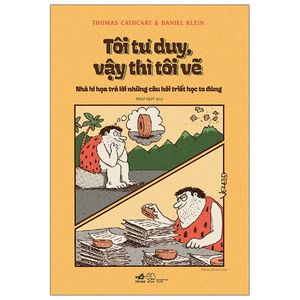 tôi tư duy, vậy thì tôi vẽ