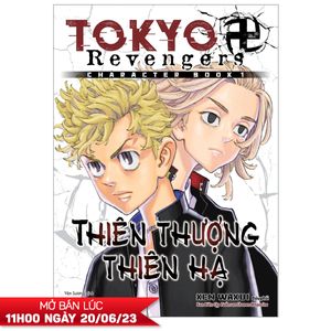 tokyo revengers - character book - tập 1 - thiên thượng thiên hạ