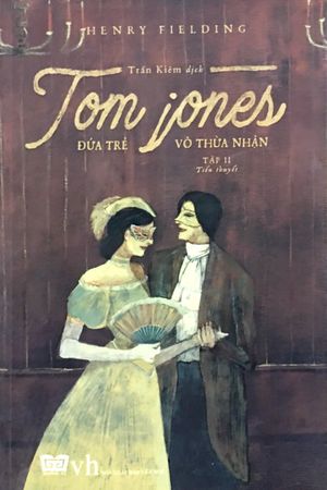 tom jones - đứa trẻ vô thừa nhận (tập 2)