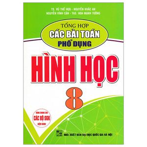 tổng hợp các bài toán phổ dụng hình học 8 (dùng chung cho các bộ sgk hiện hành)