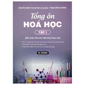 tổng ôn hóa học - tập 1 (ôn tron 43 chủ đề hóa vô cơ)