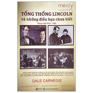 tổng thống lincoln và những điều bạn chưa biết (song ngữ anh - việt)