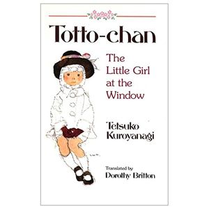 totto-chan: the little girl at the window