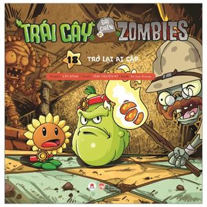 trái cây đại chiến zombie - tập 18: trở lại ai cập (tái bản 2020)