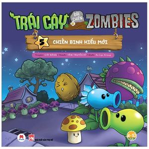 trái cây đại chiến zombies - tập 5: chiến binh kiểu mới