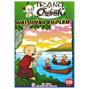 trạng quỷnh - tập 436: hại quỷnh khó lắm