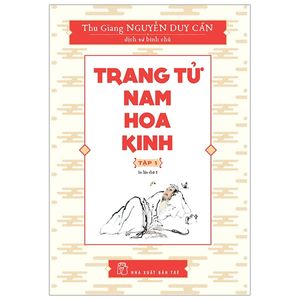 trang tử nam hoa kinh - tập 1 (tái bản 2019)