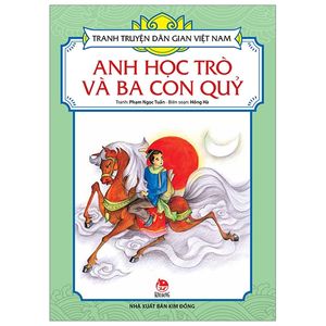 tranh truyện dân gian việt nam: anh học trò và ba con quỷ (tái bản 2019)