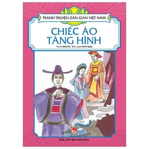 tranh truyện dân gian việt nam: chiếc áo tàng hình (tái bản 2019)