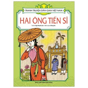 tranh truyện dân gian việt nam: hai ông tiến sĩ (tái bản 2019)