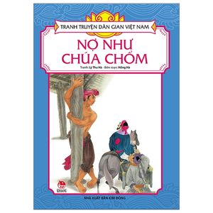 tranh truyện dân gian việt nam: nợ như chúa chổm (tái bản 2019)