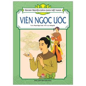 tranh truyện dân gian việt nam: viên ngọc ước (tái bản 2019)