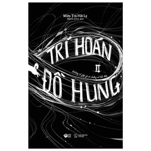 trí hoán hung đồ - tập 2 - tặng kèm card 2 mặt