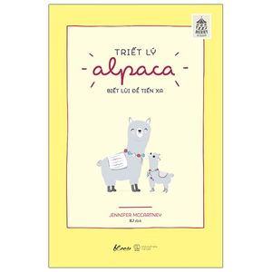 triết lý alpaca - biết lùi để tiến xa