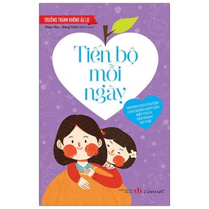 trưởng thành không âu lo - tiến bộ mỗi ngày