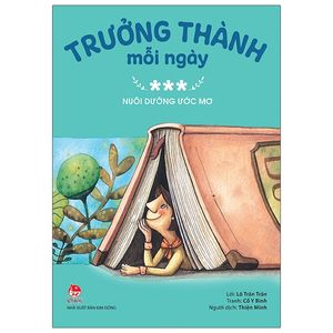 trưởng thành mỗi ngày - tập 3: nuôi dưỡng ước mơ (tái bản 2021) - tặng kèm postcard