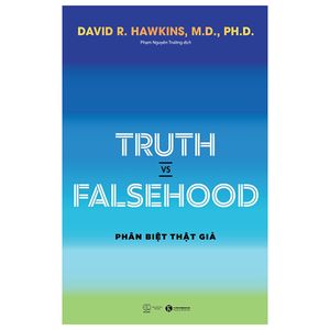 truth vs falsehood - phân biệt thật giả