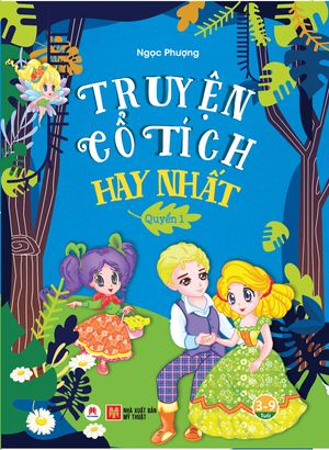 truyện cổ tích hay nhất (quyển 1) (tái bản 2018)