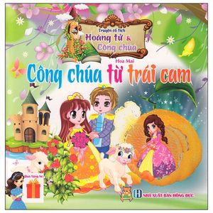 truyện cổ tích hoàng tử và công chúa - công chúa từ trái cam