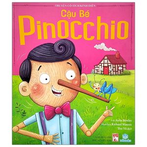 truyện cổ tích kinh điển - cậu bé pinocchio