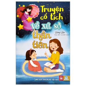 truyện cổ tích về xứ sở thần tiên