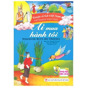 truyện cổ tích việt nam - ai mua hành tôi (song ngữ việt-anh)