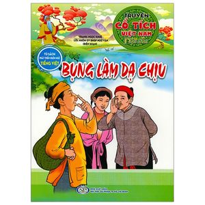 truyện cổ tích việt nam đặc sắc - bụng làm dạ chịu