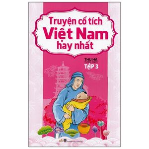 truyện cổ tích việt nam hay nhất (tập 3)