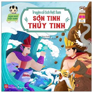 truyện cổ tích việt nam - sơn tinh thủy tinh (song ngữ việt-anh)