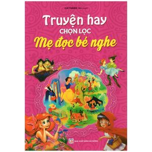 truyện hay chọn lọc mẹ đọc bé nghe