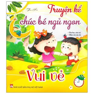 truyện kể chúc bé ngủ ngon - vui vẻ