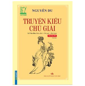 truyện kiều chú giải (tái bản) - bìa cứng